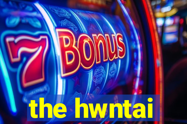 the hwntai